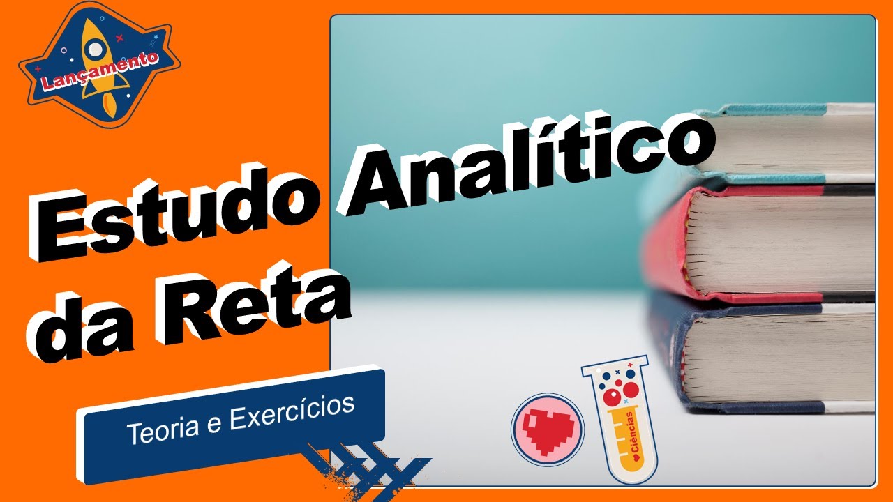 Estudo Analítico da Reta - prof. Ruan Moreira - YouTube