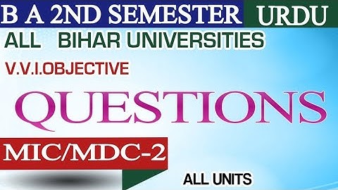 MIC/MDC-2 VVI Objective Questions | BA Urdu Semester 2 | Important MCQs 2025 | UTC Qasmi
