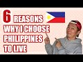 6 Reasons Why I choose Philippines to move! A lot of reasons for that!!