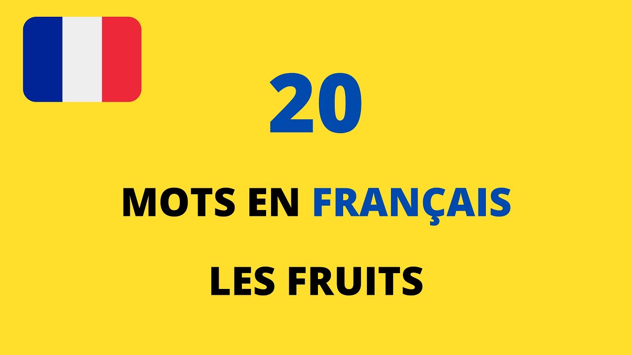 🇫🇷 LE VOCABULAIRE DES FRUITS YouTube