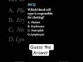 Which Blood Cell Causes Clotting? | Biology MCQ Challenge #1 #shorts