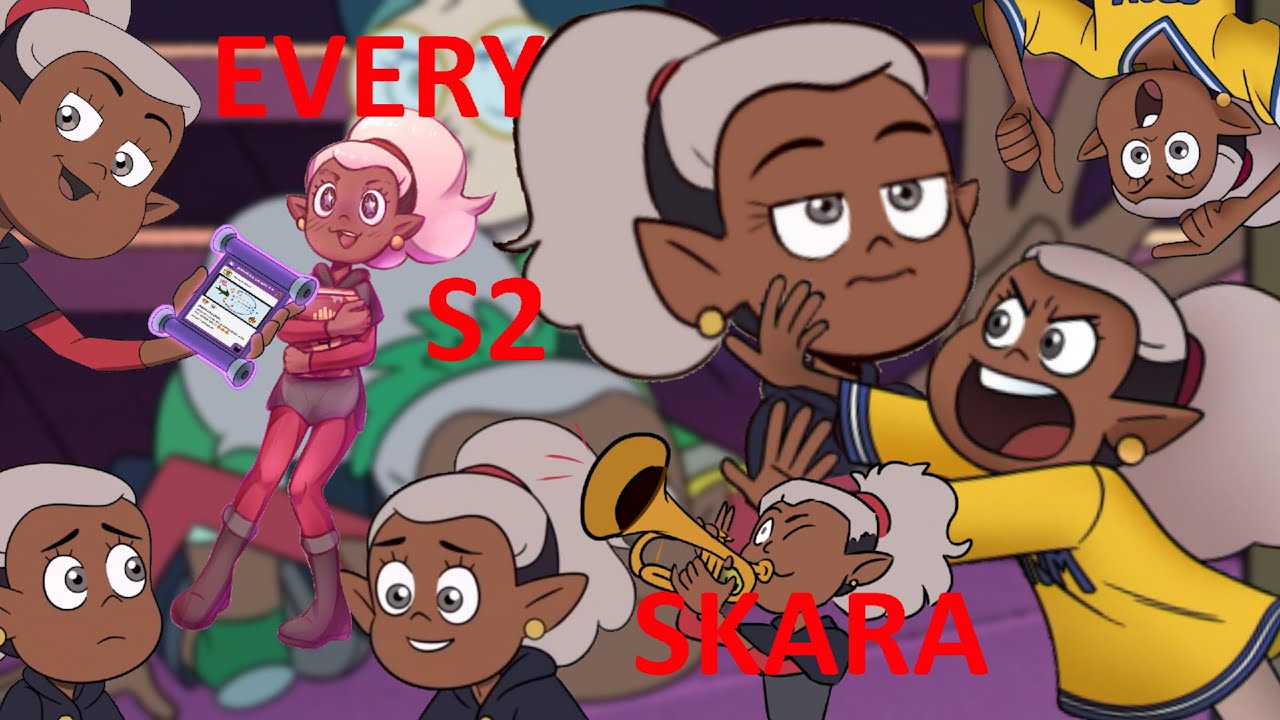 (TOH) Spoilers! EVERY Skara Moment in Season 2 of The Owl House YouTube