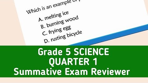 Grade 5 Science Reviewer | Quarter 1 | Practice Test
