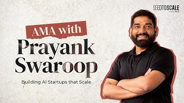 AMA with Prayank Swaroop | Building AI Startups that Scale