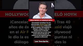 URGENTE: Hollywood cancela a Dennis Quaid tras su viaje en el Air Force One
