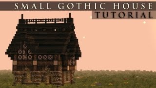 Small Gothic House Tutorial