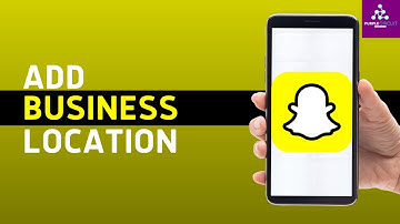 How To Add Business Location on Snapchat [Very EASY!]