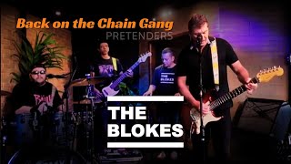 Video thumbnail of "Back On The Chain Gang - The Blokes"