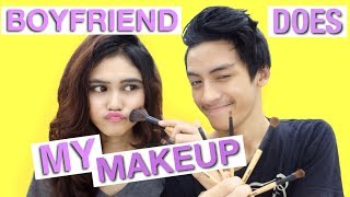 MY BOYFRIEND DOES MY MAKEUP