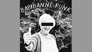 Babibanne Funk Ultra Slowed