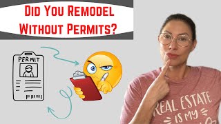 Did You Remodel Without Permits?