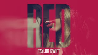 Taylor Swift - R̲e̲d̲ (Deluxe) (Full Album) - YouTube