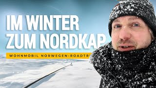 Mit dem Wohnmobil im Winter zum Nordkap und zurück - ein Roadmovie [2018]
