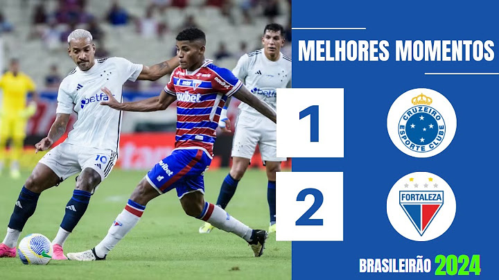 CRUZEIRO 1 X 2 FORTALEZA | GOLS E MELHORES MOMENTOS | 21ª RODADA BRASILEIRÃO 2024