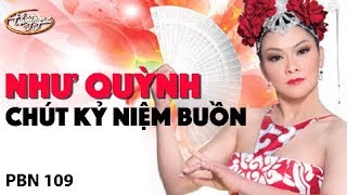 Video-Miniaturansicht von „Như Quỳnh - Chút Kỷ Niệm Buồn (Tô Thanh Sơn) PBN 109“