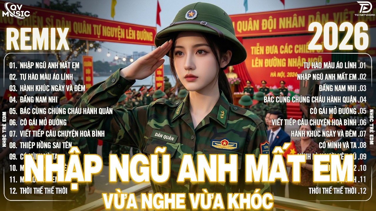 Nhập Ngữ Mất Em Remix ♫ BXH Nhạc Trẻ Remix Hay Chưa Từng Có - Nhạc Đi Lính 2026 Remix