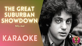 BILLY JOEL - The Great Suburban Showdown (Karaoke)