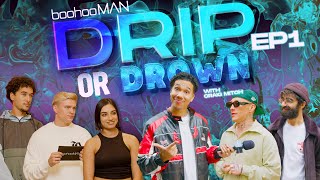 DRIP OR DROWN 💦 ft. Craig Mitch | S1E1 | boohooMAN 2023