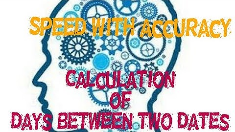 Days calculation between two dates speedily and accurately