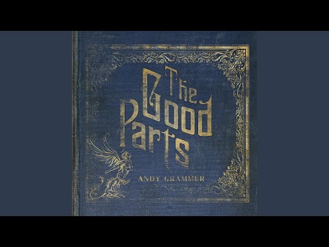 Grown Ass Man Child - Andy Grammer