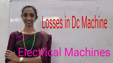 Losses In DC Machines- DC Generator & DC  Motor - Malayalam Explanation - Electrical Machines.