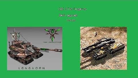 C&C 3 The Forgotten upgrade Longhorn versus upgrade Mammoth Mk. III Tank