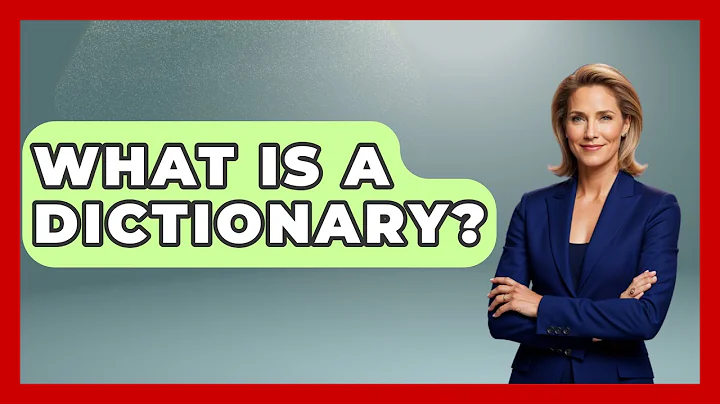 What Is A Dictionary? - The Language Library