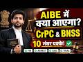AIBE 2026 CrPC aur BNSS ko kaise Padhein ? | AIBE 2026 Strategy | AIBE 2026 Complete Course