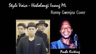 Style Voice - HAHOLONGI INANG MI | Ronny Gwenjau Cover (Pache Kriting)