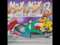 Max mix 3  1986  el tercer megamix espaol 80s