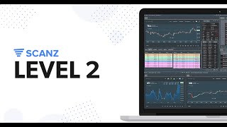 Level 2 Trading Using the Scanz Platform