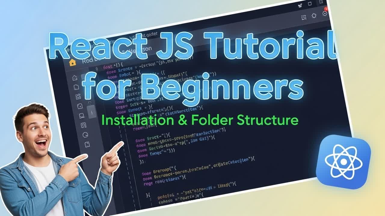 React JS Tutorial for Beginners | Installation & Folder Structure Step ...