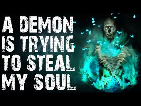 Demon Is Trying To Ste...