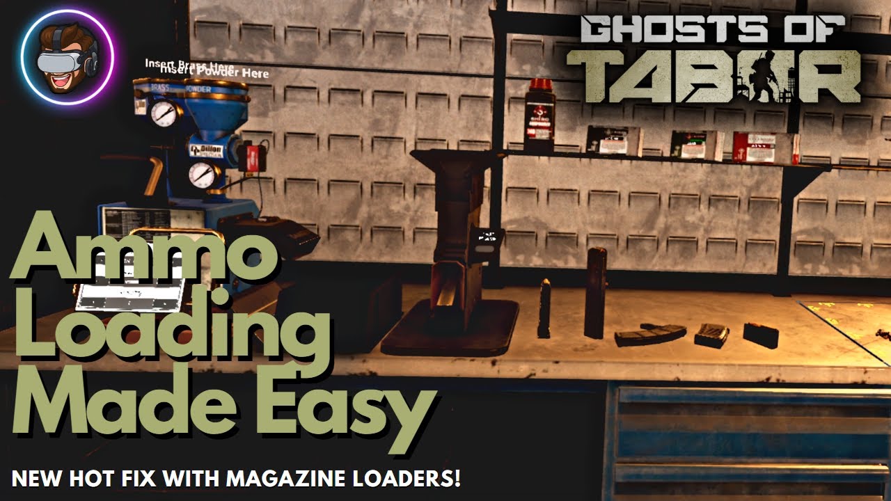 Ghost Loader Ghosts Of Tabor: Magazine Loaders - YouTube