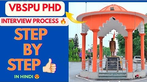 VBSPU PHD INTERVIEW Process🔥|| Full Detail in HINDI |Veer Bahadur Singh Purvanchal University #vbspu