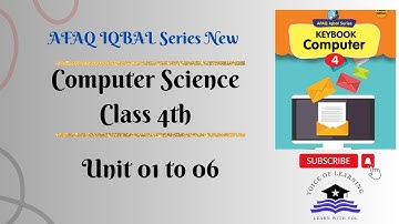 AFAQ Computer Science Class 4 Unit 1 to 6 IQBAL Series New