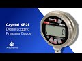 Crystal XP2i Digital Logging Pressure Gauge