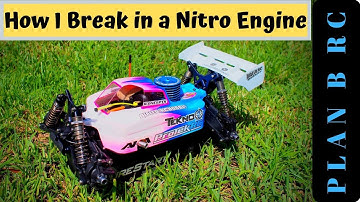 How I Break in a nitro RC engine for racing and bashing