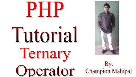 Learn PHP Tutorial 8 ternary operator or conditional operator
