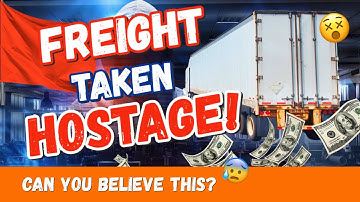 RANSOM DEMANDED! 50 Truck Loads Taken HOSTAGE by Carrier