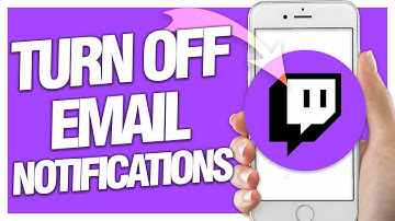 How To Turn Off Email Notifications On Twitch App | Easy Quick Guide