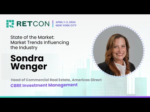 State of the Market: Market Trends Influencing the Industry with CBRE Investment Management