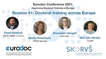 Eurodoc Conference 2021: Session #1: Doctoral Training across Europe