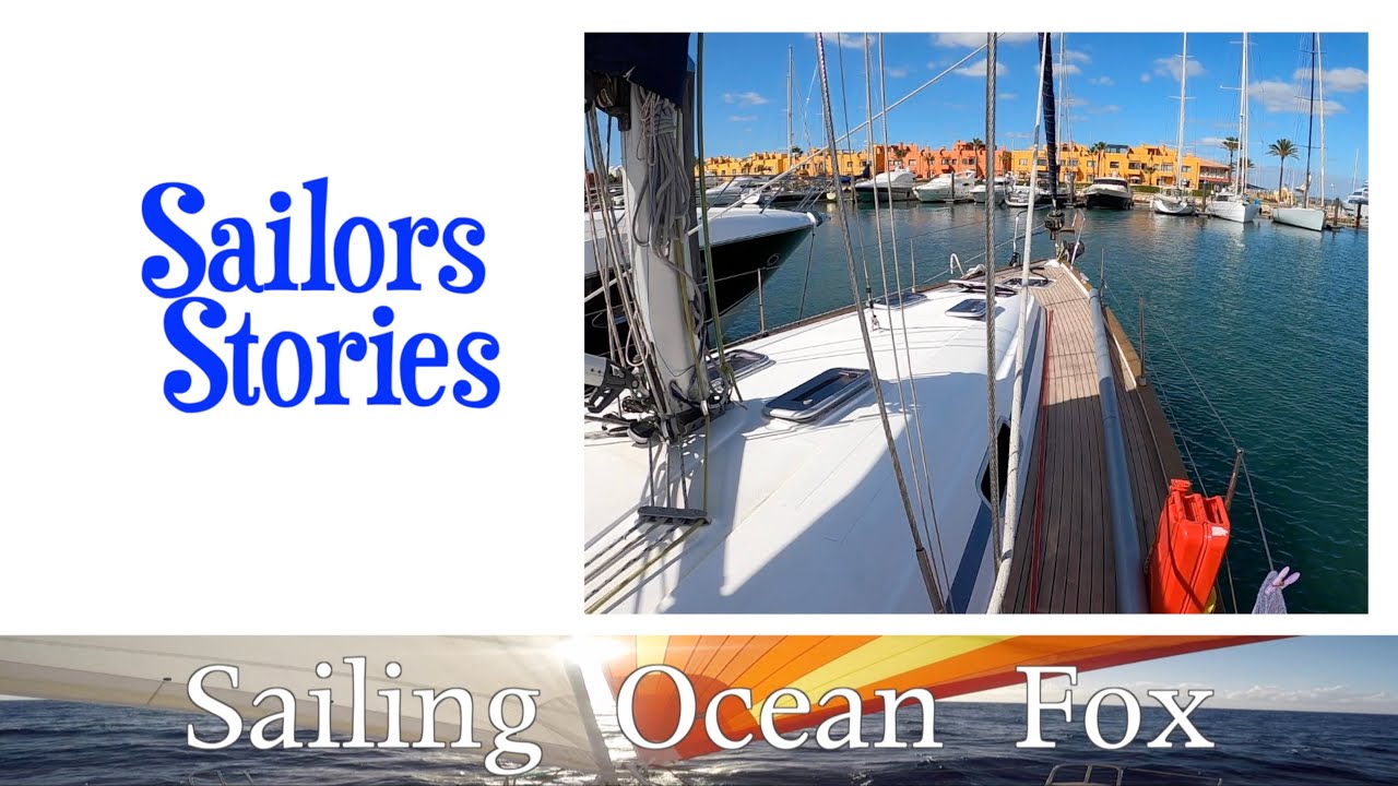 Sailors Stories. The story of Neil and Jill.Sailing Ocean Fox Ep 157