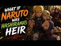 What If Naruto Was Hashirama's Heir | Part 3