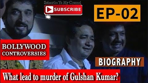 Who Killed Gulshan Kumar || Bollywood Controversies Episode 01 || Gulshan Kumar murder