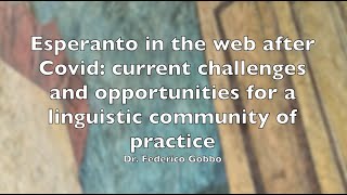PLPLE21 Esperanto in the web after Covid current challenges and opportunities for a linguistic commu