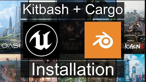 Installing Kitbash cargo plugin into Unreal engine 5 and Blender 3.5