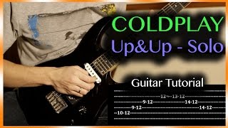 Coldplay - Up & Up - Solo GUITAR TUTORIAL + TABS