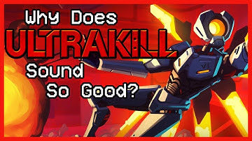 Why Does Ultrakill
